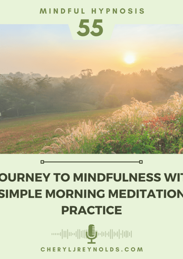 Journey to Mindfulness with Simple Morning Meditation Practice