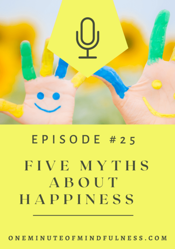 Five myths about happiness