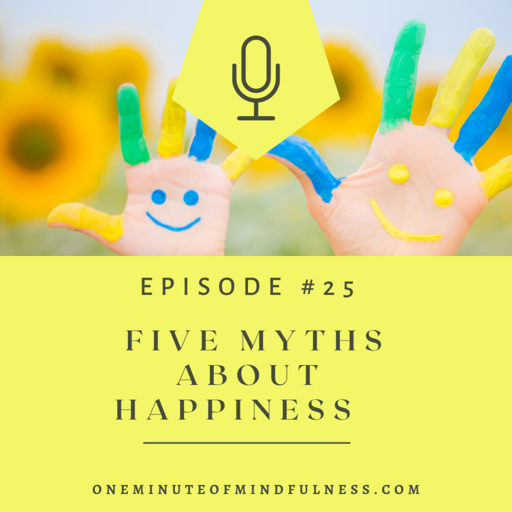 Five myths about happiness